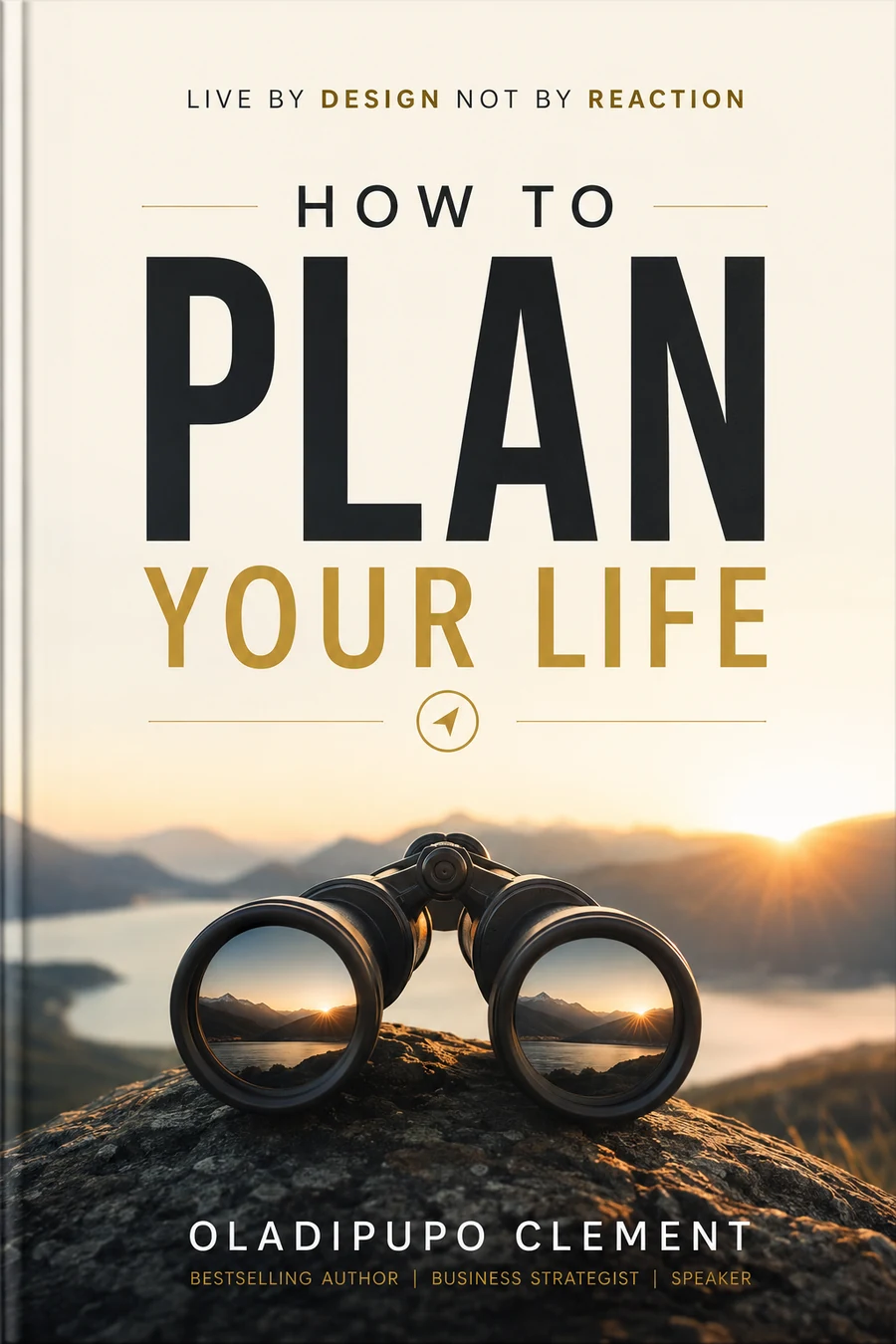 How to Plan Your Life